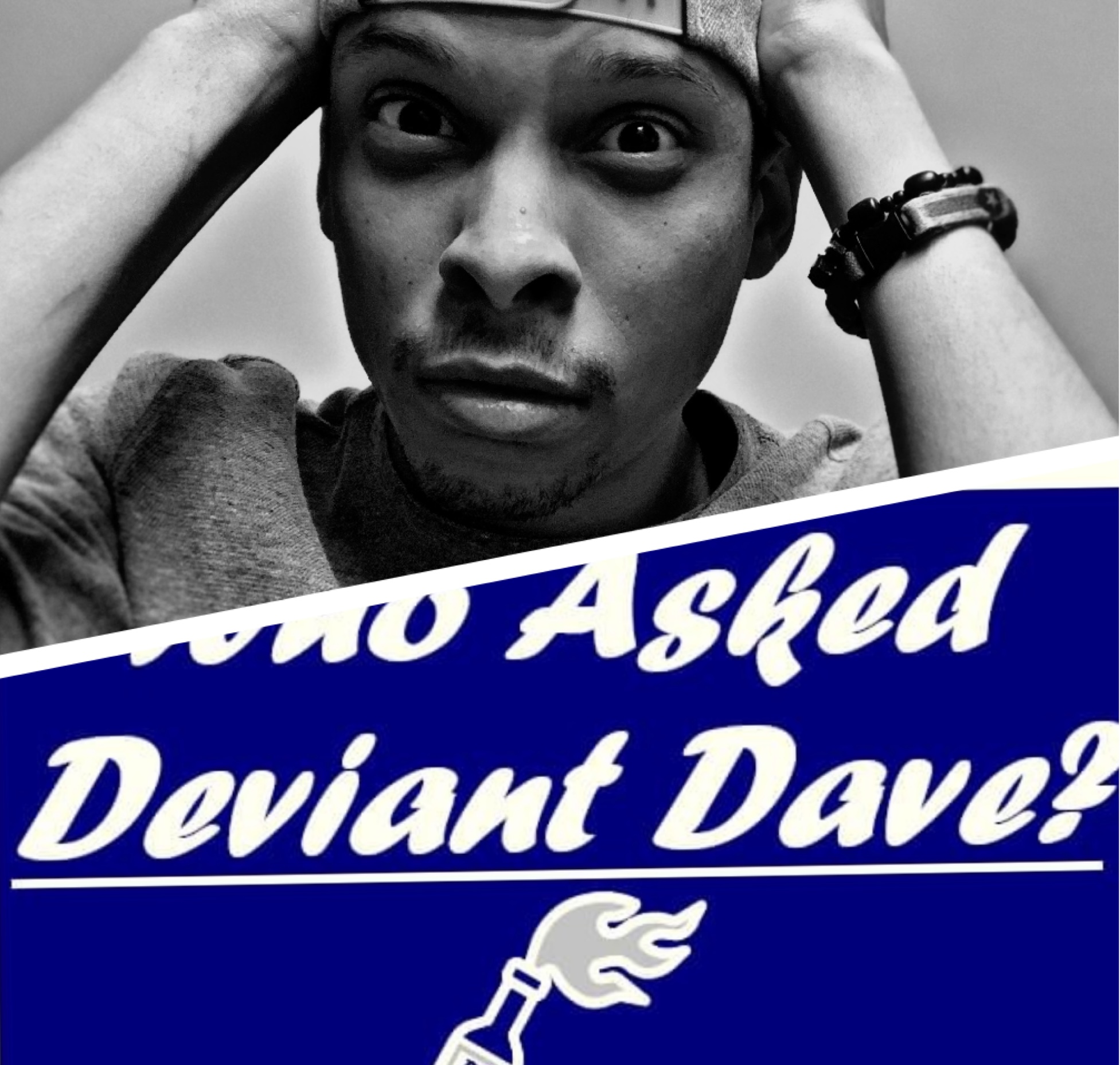 Who Asked Deviant Dave? (ep. #9) Mind Boggling